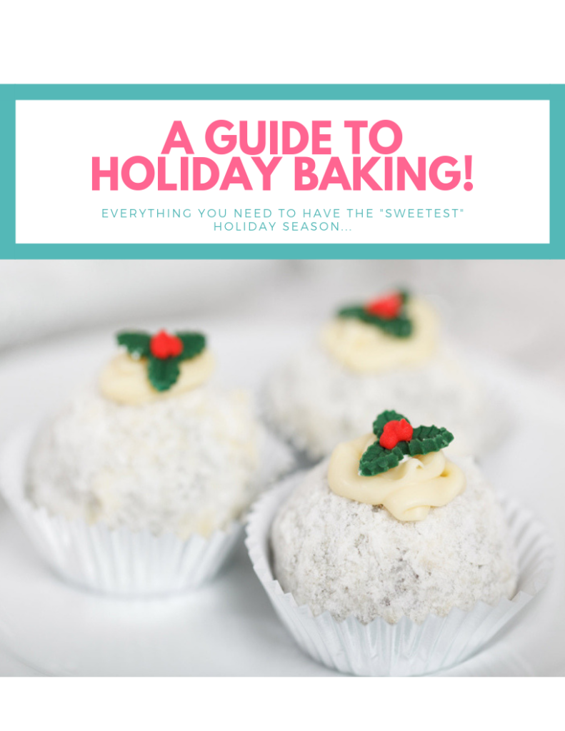 a guide to holiday baking