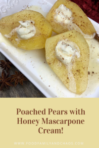 Poached Pears with Honey Mascarpone Cream!