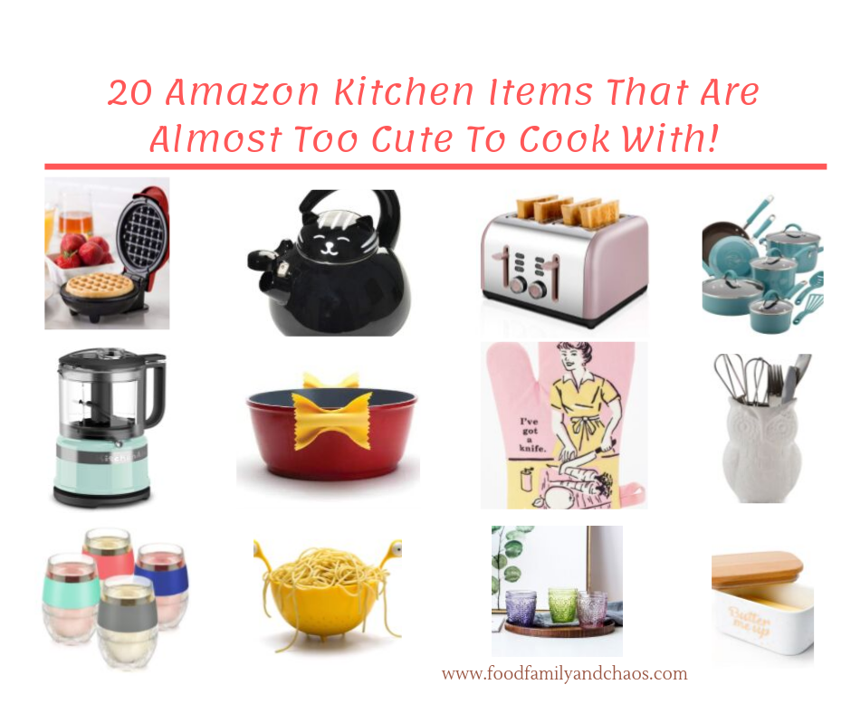 20  Kitchen Items That Are Almost Too Cute To Cook With! - Food  Family and Chaos