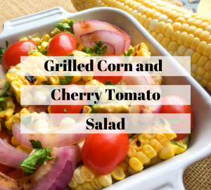 Grilled Corn and Cherry Tomato Salad